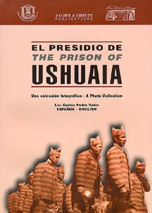 El presidio de Ushuaia